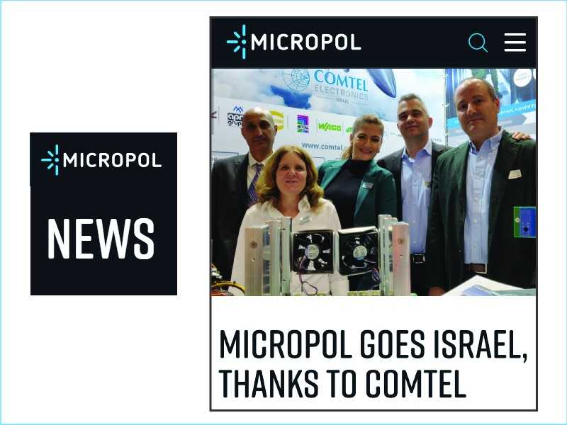 Read Micropol's News - Micropol goes Israel, thanks to Comtel